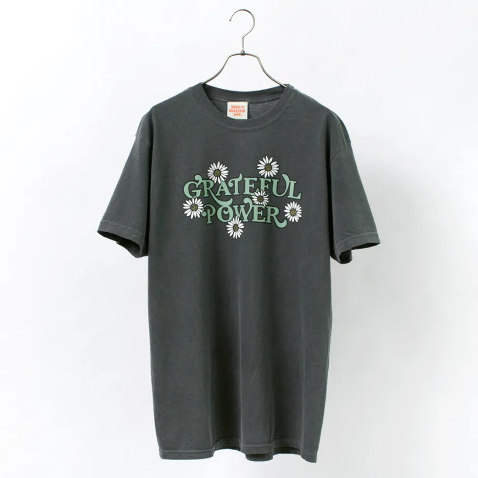 T-Shirts^HAVE A GRATEFUL DAY / Short Sleeve T-Shirt -POWER#1